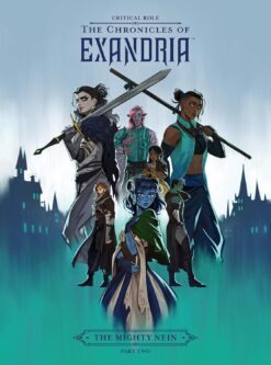 Critical role: The Chronicles of Exandria: The mighty Nein part two (Library Edition)