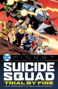DC Finest: Suicide Squad: Trial by Fire (1986-1988)