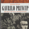 Gavrilo Princip De man die WO I ontketende