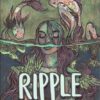 Ripple: A Big Draw anthology 1 Ripple 1.0