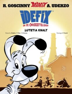 Idefix en de onverzettelijken 7. Lutetia knalt
