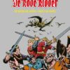 De Rode Ridder de Biddeloo-jaren integraal 20. Helden van Horst - angst en chaos 2 rode ridder biddloo 20