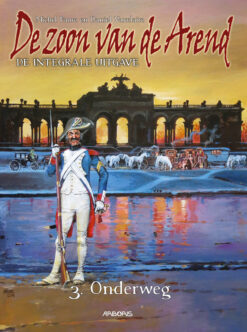 De zoon van de arend: De integrale uitgave 3. Onderweg