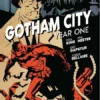 Gotham City: Year One 1 Gotham City Year One