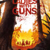 Ladies with guns 1. 2 Ladies with guns 1
