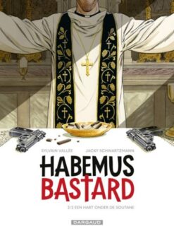 Habemus Bastard 2. Een hart onder de Soutane