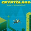 Alice in Cryptoland: Bitcoin, NFT and other curiosities 1 Alice in Cryptoland