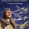 Luchthelden 1. Charles Lindbergh 1 Luchthelden 1. Charles Lindbergh