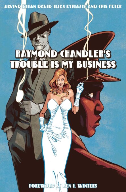Raymond Chandler's Truoble is my Business. Raymond Chandlers Truoble is my Business e1747491242714