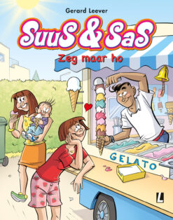 Suus en Sas 27. Zeg maar ho