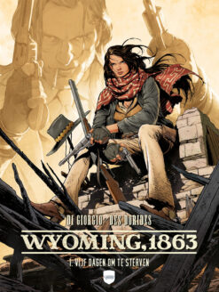 Wyoming 1863 1. Vijf dagen om te sterven