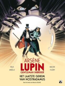Arsène Lupin, gentleman inbreker 5. Het laatste geheim van Nostradamus