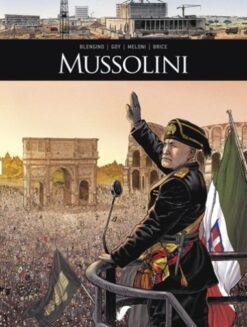 Zij schreven geschiedenis: Mussolini