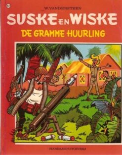 Suske en Wiske sc 82. De gramme huurling (1e druk vierkleuren)