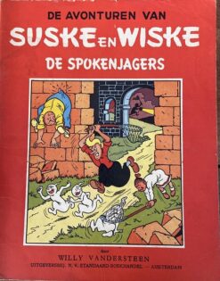 Suske en Wiske sc 18. De spokenjagers (1e druk Rode reeks Hollands)