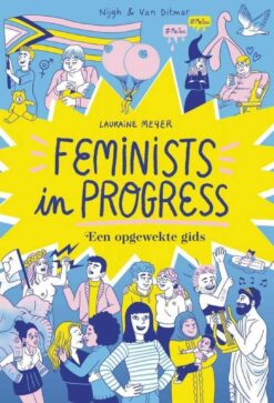 Feminists in progress: Een opgewekte gids.