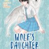 Wolf's daughter: A werewolf's tale 1. 1 Wolfs daughter A werewolfs tale 1