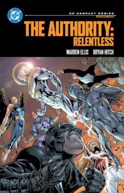 Authority: Relentless (DC Compact Comics)