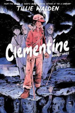 Clementine: Book three