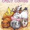 Crazy Cavia's 1. 1 crazy cavias 1