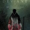 The Deviant 2. 2 deviant 2