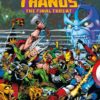 Marvel classics 4. Thanos: The final threat 2 thanos final threat 4