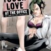 Tough Love at the Office: The complete yuri collection 1 Tough Love at the Office The complete yuri colection