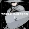 Tower Dungeon 1. 1 Tower Dungeon 1
