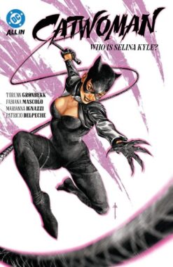 Catwoman 1. Who is Selina Kyle?