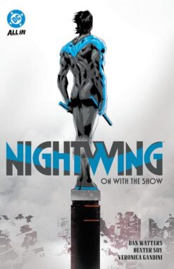 Nightwing 1. On with the show