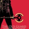 the Old guard: Immortal edition 1. 2 old guard immortal