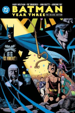 Batman: Year Three (The deluxe edition)