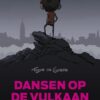 Dansen op de vulkaan