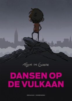 Dansen op de vulkaan.