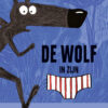 De wolf in zijn onderbroek. 2 De wolf in zijn onderbroek 1