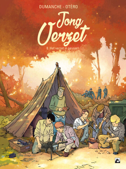 Jong verzet 8. Het verzet in gevaar! Jong verzet 8. Het verzet in gevaar e1755765211541