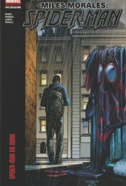 Miles Morales: Spiderman: Modern Era Epic Collection 2. Spider-Man no more