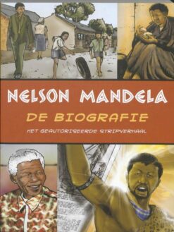 Nelson Mandela: De biografie (Het geautoriseerde stripverhaal)