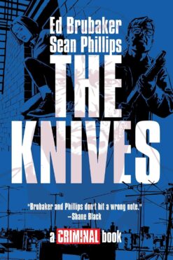 The Knives: A Criminal book