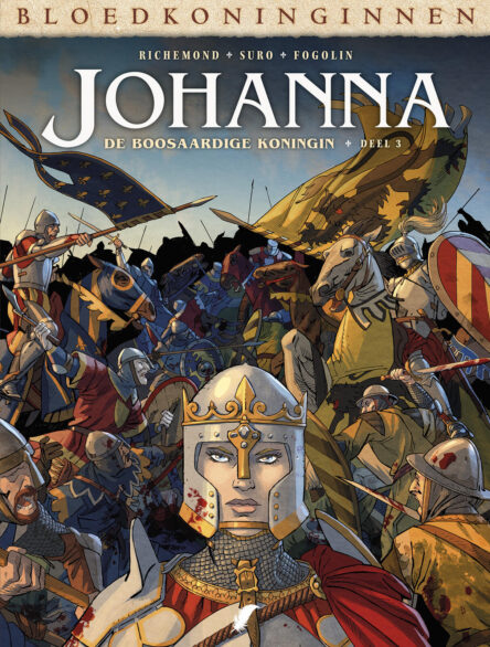 Bloedkoninginnen Johanna de boosaardige koningin 3. Bloedkoninginnen Johanna de boosaardige koningin 3 e1758196430969