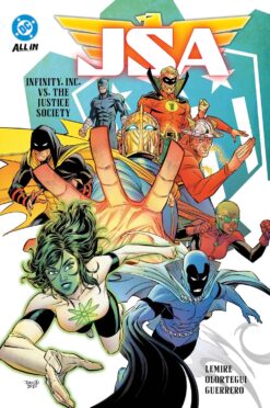 JSA (DC All in) 1. Infinity, Inc. vs. The Justice Society