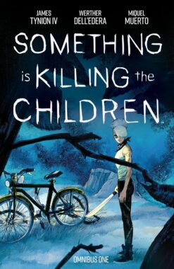 Something is killing the children: Omnibus 1