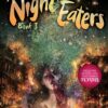 The Night Eaters 3. Their Kingdom come 1 The Night Eaters 3. Their Kingdom come