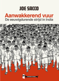 Aanwakkerend vuur: De eeuwigdurende strijd in India