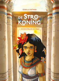 De Strokoning 1. De Dochter van de Farao