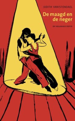 De maagd en de neger: De volledige editie.