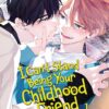 I can't stand being your childhood friend 1. 2 I cant stand being your childhood friend 1