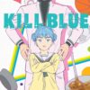 Kill blue 3. 2 Kill blue 3