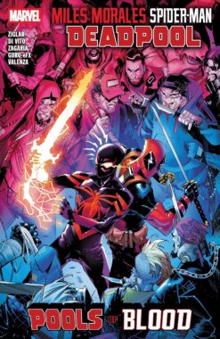 Miles Morales: Spider-man / Deadpool: Pools of blood