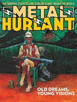 Metal Hurlant 1. Old dreams, young visions